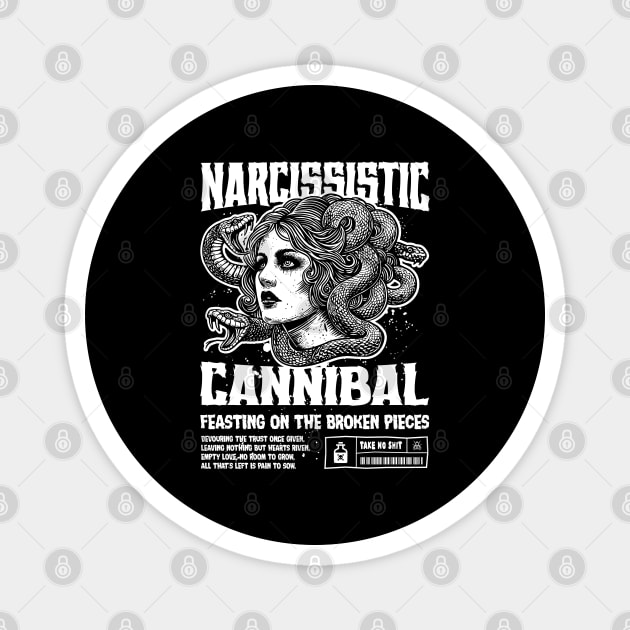 NARCISSISTIC CANNIBAL Magnet by artslaves